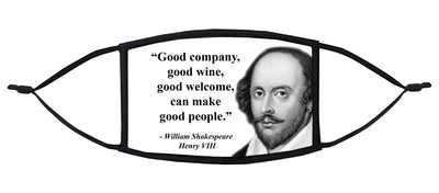 Good Company, Good Wine...  (Shakespeare) Adjustable Face Mask